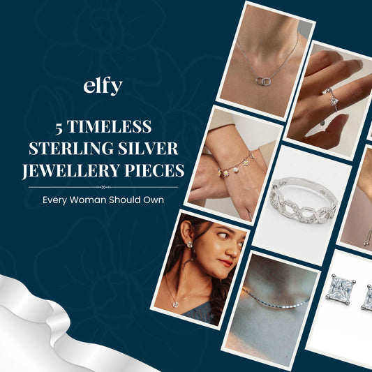 5 Timeless Sterling Silver Jewellery Pieces Every Woman Should Own